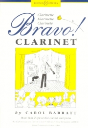 ブラボー！クラリネット（キャロル・バラット）（クラリネット）【Bravo! Clarinet】