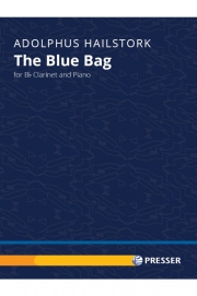 ブルー・バッグ（アドルフス・ハイルストーク）（クラリネット+ピアノ）【The Blue Bag】