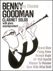 ベニー・グッドマン・スィング・クラシック曲集（クラリネット）【Benny Goodman – Swing Classics】