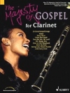 ゴスペル曲集（クラリネット）【The Majesty of Gospel for Clarinet】