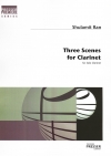 3つのシーン（シュラミト・ラン）（クラリネット）【3 Scenes for Clarinet】