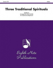 3つの伝統的なスピリチュアル（デイヴィッド・マーラット編曲）（クラリネット＋ピアノ）【Three Traditional Spirituals】