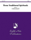3つの伝統的なスピリチュアル（デイヴィッド・マーラット編曲）（クラリネット＋ピアノ）【Three Traditional Spirituals】
