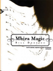 ムビラ・マジック（ビル・ドビンズ）（クラリネット＋ピアノ）【Mbira Magic】