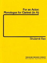 役者のために-クラリネットのためのモノローグ(A管用)（シュラミト・ラン）（クラリネット）【For An Actor: Monologue for Clarinet (In A)】