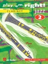 すぐにジャズを演奏しよう・Vol.2（クラリネット）【Play 'Em Right Jazz – Vol. 2】