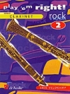 すぐにロックを演奏しよう・Vol.2（エリック・フェルトカンプ）（クラリネット）【Play 'Em Right Rock – Vol. 2】