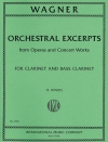 リクエストによる管弦楽抜粋曲集 (リヒャルト・ワーグナー)（クラリネット）【Orchestral Excerpts. List of contents on request】
