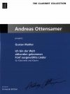 私はこの世に忘れられて／5つの歌曲選集（グスタフ・マーラー）（クラリネット+ピアノ）【Ich Bin Der Welt Abhanden Gekommen - Five Selected Songs】