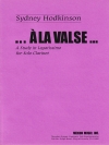 ワルツ・レガーティッシモの練習（シドニー・ホドキンソン）（クラリネット）【A La Valse】