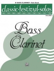 クラシック・フェスティバル・ソロ集・第2巻（バスクラリネット）【Classic Festival Solos Vol 2】
