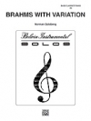 ブラームス変奏曲（ノーマン・ゴールドバーグ）（バスクラリネット+ピアノ）【Brahms with Variations】
