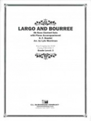 ラルゴとブーレ (ヘンデル)（バスクラリネット+ピアノ）【Largo and Bourree】