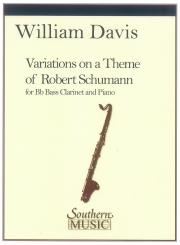 ロベルト シューマンの主題による変奏曲（バスクラリネット+ピアノ）【Variations On A Theme of Robert Schumann】