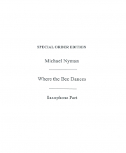 ウェアー・ザ・ビー・ダンス（マイケル・ナイマン）（ソプラノサックス）【Where The Bee Dances Soprano Saxophone】