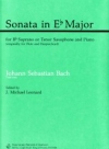 ソナタ・変ホ長調（バッハ）（ソプラノサックス+ピアノ）【Sonata In Eb Major】
