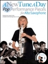 New・1日1曲 – アルトサックスの為のポップ・パフォーマンス （アルトサックス）【A New Tune a Day   Pop Performances for Alto Saxophone】