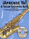 今すぐ学ぶアルトサックス（Mariano Groppa）【Aprende Ya: A Tocar Saxofon Alto】