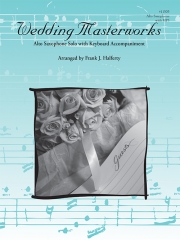 アルトサックスのためのウェディング曲集（CD付）【Wedding Masterworks - Alto Sax (Book w/CD)】