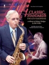 アルトサックスのためのクラシック・スタンダード曲集（ジョニー ホッジスに捧ぐ）【Classic Standards for Alto Saxophone】