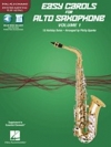 アルトサックスのためのやさしいキャロル集・Vol.1（フィリップ・スパーク）【Easy Carols for Alto Saxophone Vol. 1】