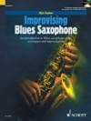 インプロヴィジング・ブルース・サックス【Improvising Blues Saxophone】