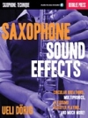 サックスのためのサウンド・エフェクト【Saxophone Sound Effects】