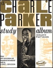チャーリー・パーカーの練習帳【A Charlie Parker Study Album】