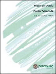 パシフィック・セレナーデ（ミゲル・デル・アギーラ）（アルトサックス+ピアノ）【Pacific Serenade】