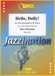 ハロー・ドーリー（ジェリー・ハーマン）（アルトサックス+ピアノ）【Hello Dolly】