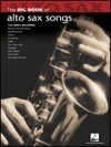 アルトサックス・ソング大曲集（アルトサックス）【Big Book of Alto Sax Songs】