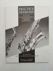 プラクティス・セッションズ・フォー・サクソフォン（ピアノパートのみ）【Practice Sessions for Saxophone】
