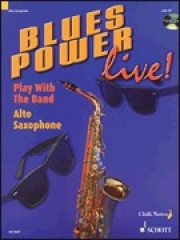 ブルース・パワー・ライブ！（アルトサックス）【Blues Power Live!   Play with the Band】