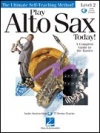 プレイ・アルトサックス・トゥデイ！・レベル2【Play Alto Sax Today!　Level 2】