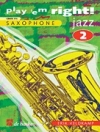 すぐにジャズを演奏しよう・Vol.2（アルトサックス）【Play 'em Right Jazz   Vol. 2】