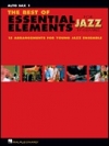 ジャズ・アンサンブルの為の名曲集（アルトサックス1st）【The Best of Essential Elements for Jazz Ensemble1】
