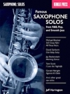 有名なサックス・ソロ集（アルトサックス）【Famous Saxophone Solos】