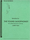 若いサックス奏者のためのメロディ【Melodies for the Young Saxophonist】