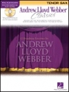 アンドルー・ロイド ウェバー・クラシック曲集（テナーサックス）【Andrew Lloyd Webber Classics - Tenor Sax】