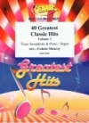 クラシック ヒット40曲集・第3集（テナーサックス+ピアノ）【40 Greatest Classic Hits Vol. 3】