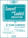 コンサート＆コンテスト・コレクション（テナーサックス+ピアノ）【Concert and Contest Collection for Bb Tenor Saxophone】