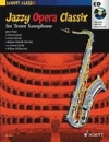 ジャジー・オペラ・クラシックス（テナーサックス）【Jazzy Opera Classix】