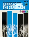 スタンダードのアプローチVol.3（テナーサックス用）（CD付）【Approaching the Standards Volume 3】