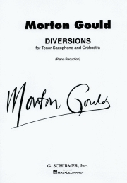 ディヴァージョン・フォー・テナーサックス＆ピアノ（モートン・グールド）【Diversions for Tenor Saxophone and Piano】