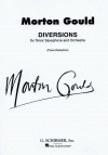 ディヴァージョン・フォー・テナーサックス＆ピアノ（モートン・グールド）【Diversions for Tenor Saxophone and Piano】