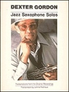 デクスター・ゴードン／ジャズ・サクソフォン・ソロ集【Dexter Gordon   Jazz Saxophone Solos】