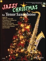 テナーサックスのためのジャズ・クリスマス曲集【Jazzy Christmas for Tenor Saxophone】