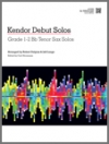 デビュー・ソロ集（テナーサックス パートのみ）【Kendor Debut Solos - Bb Tenor Sax with MP3s】