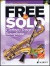 フリー・トゥー・ソロ・テナーサックス【Free to Solo Clarinet or Tenor Sax】