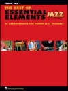 ジャズ・アンサンブルの為の名曲集・1st　（テナーサックス）【The Best of Essential Elements for Jazz Ensemble Tenor Sax】